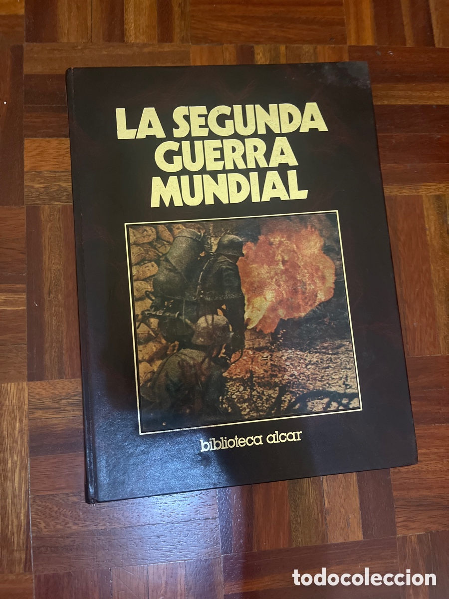 Enciclopedias antiguas: Libro La Segunda Guerra Mundial