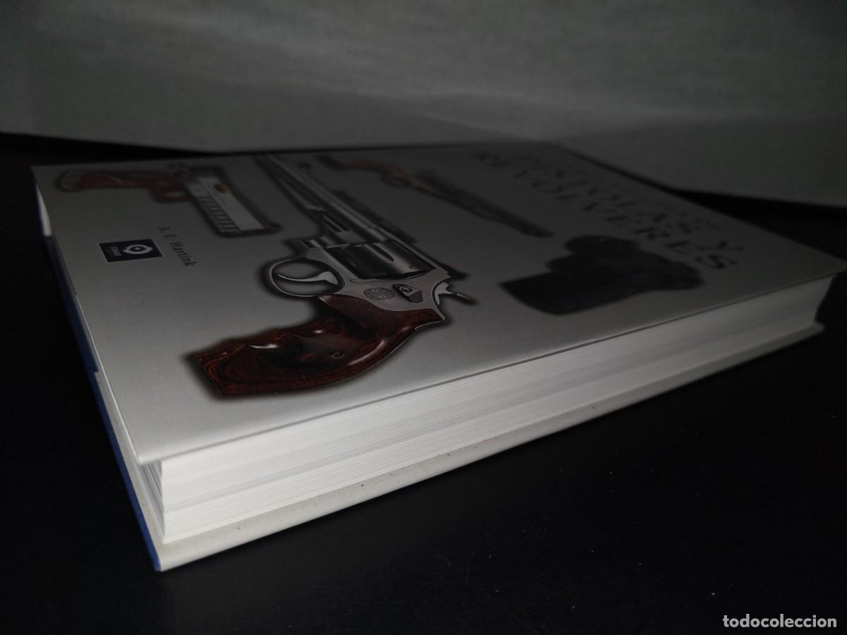 Enciclopedias: 117- ENCICLOPEDIA DE PISTOLAS Y REV&Oacute;LVERES - A. E. HARTINK - 2013 - Foto 3
