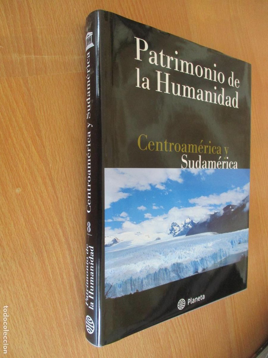 Enciclopedias: PATRIMONIO DE LA HUMANIDAD, N&ordm;. 8- CENTROAM&Eacute;RICA Y SUDAM&Eacute;RICA-PLANETA-1999