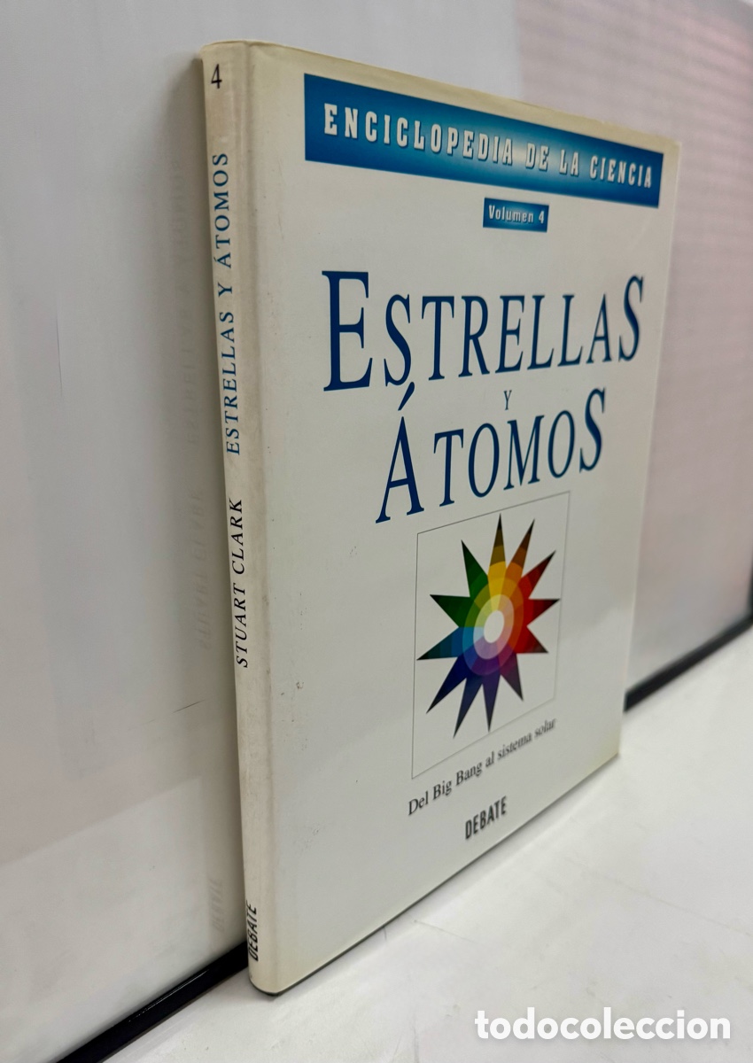Enciclopedias: Astronom&iacute;a: Estrellas y &aacute;tomos (vol. 4) - Foto 3