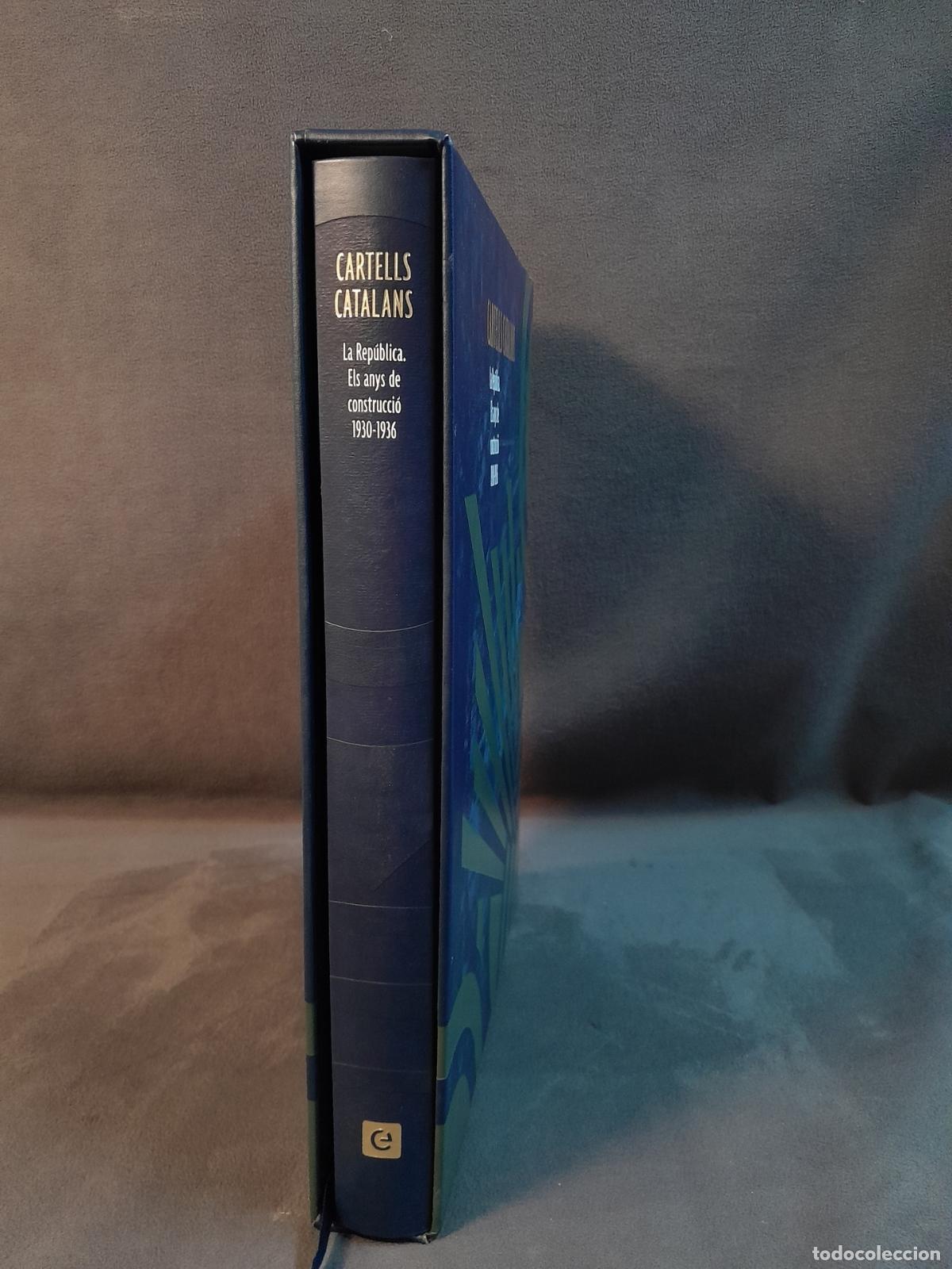 books: L-1613. CARTELLS CATALANS. LA REP&Uacute;BLICA. ELS ANYS DE CONSTRUCCI&Oacute;. A&Ntilde;O 2008