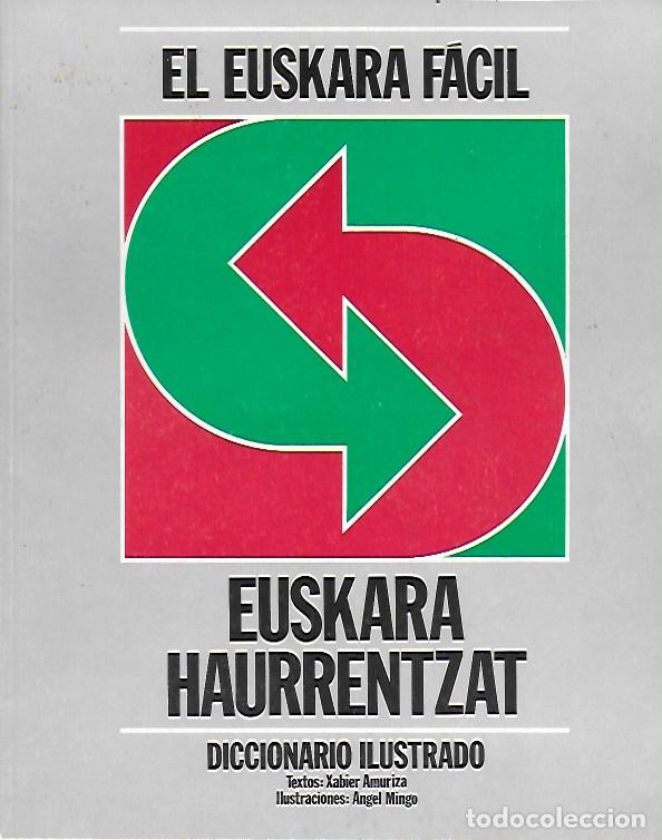 Enciclopedias: Euskara Haurrentzat. Diccionario ilustrado / Xabier Ameriza; Il. Angel Mingo. BCN : CREDSA, 1987.