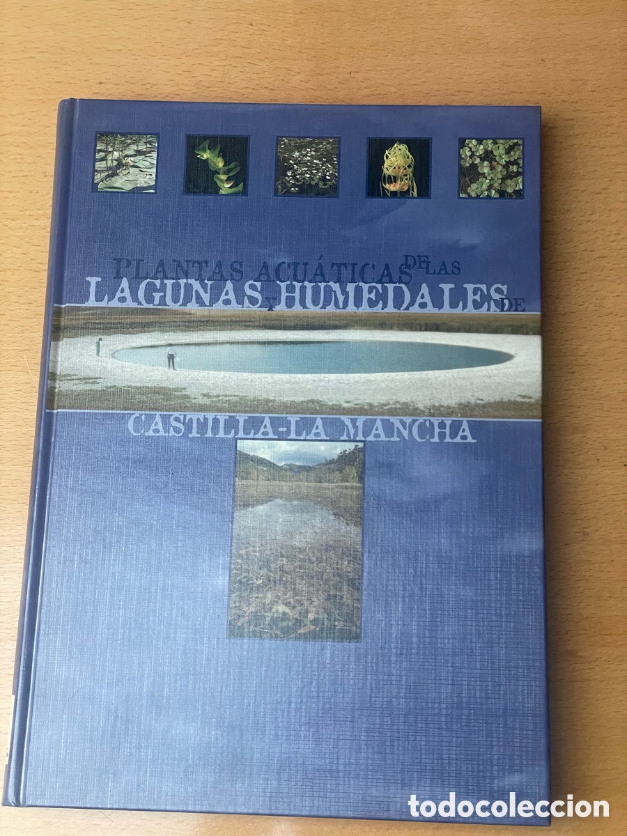 Enciclopedias: Plantas acu&aacute;ticas de las lagunas y humedales de Castilla-La Mancha