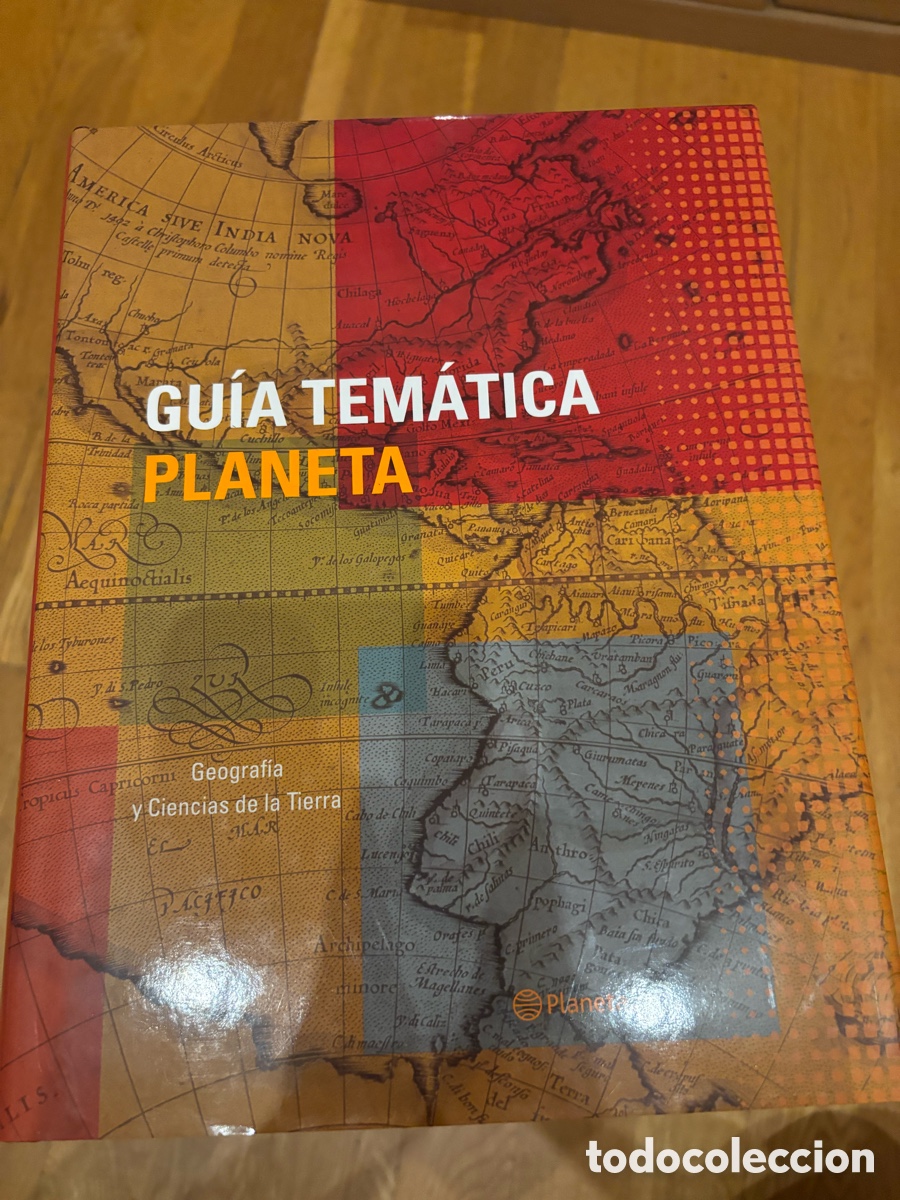 Enciclopedias: Gu&iacute;a Tem&aacute;tica Planeta &ndash; Geograf&iacute;a y Ciencias de la Tierra &ndash; 2007
