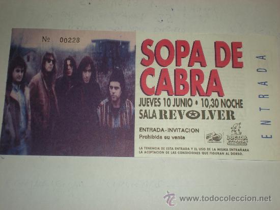 Entradas antiguas de conciertos: ENTRADA DE CONCIERTO TICKET DE SOPA DE CABRA - Foto 1