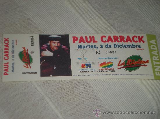 Entradas antiguas de conciertos: ENTRADA DE CONCIERTO TICKET DE PAUL CARRACK - Foto 1