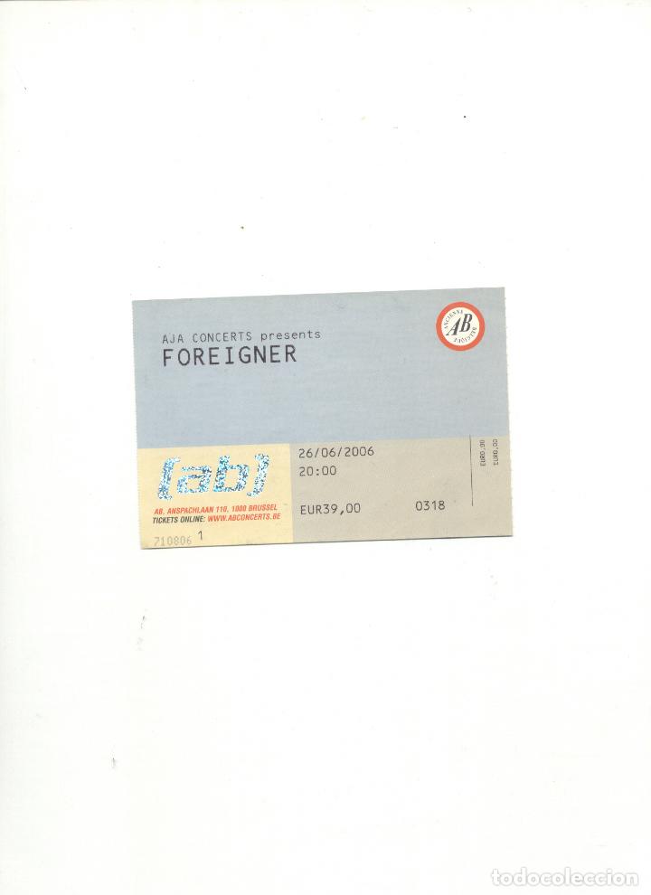 Entradas antiguas de conciertos: ENTRADA FOREIGNER BRUSELAS - Foto 1