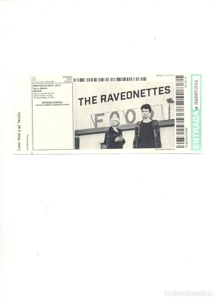 Entradas antiguas de conciertos: ENTRADA RAVEONETTES MADRID - Foto 1