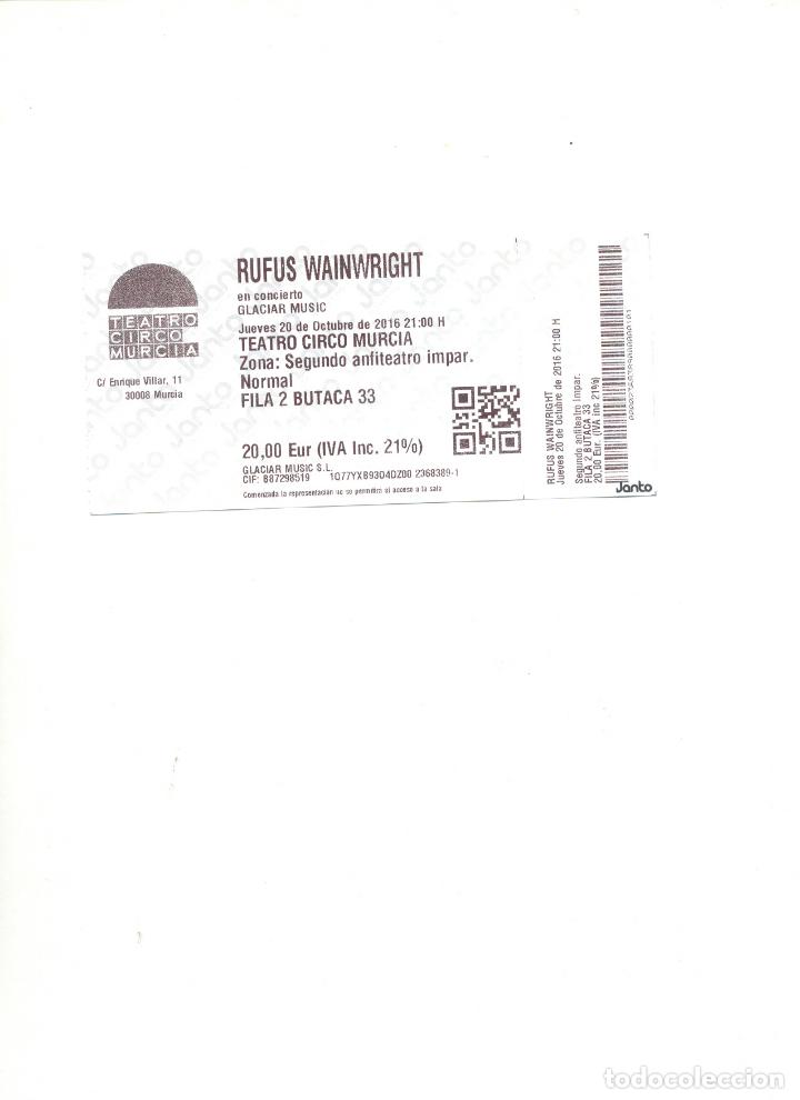 Entradas antiguas de conciertos: ENTRADA RUFUS WAINWRIGHT 2016 MURCIA - Foto 1