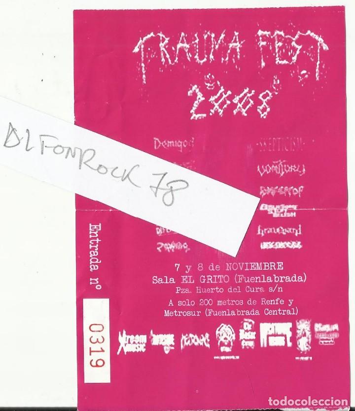Entradas antiguas de conciertos: entrada trauma fest 2008 - Foto 1