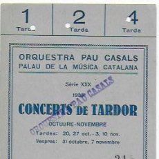 Entradas Antiguas de Conciertos: ABONAMENT ORQUESTRA PAU CASALS TARDOR 1935. 12,5 X 9 CM.