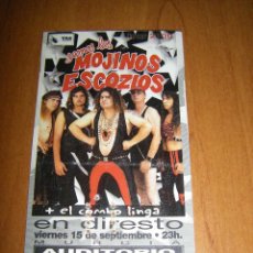 Biglietti di Concerti: ENTRADA DE CONCIERTO MOJINOS ESCOCIDOS 15 SEPTIEMBRE 2000