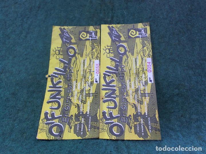 Entradas antiguas de conciertos: Dos entradas consecutivas de OFunkillo - Foto 1