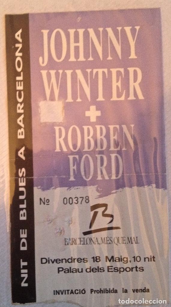 Entradas antiguas de conciertos: johnny winter entrada bcn + robben ford - Foto 1
