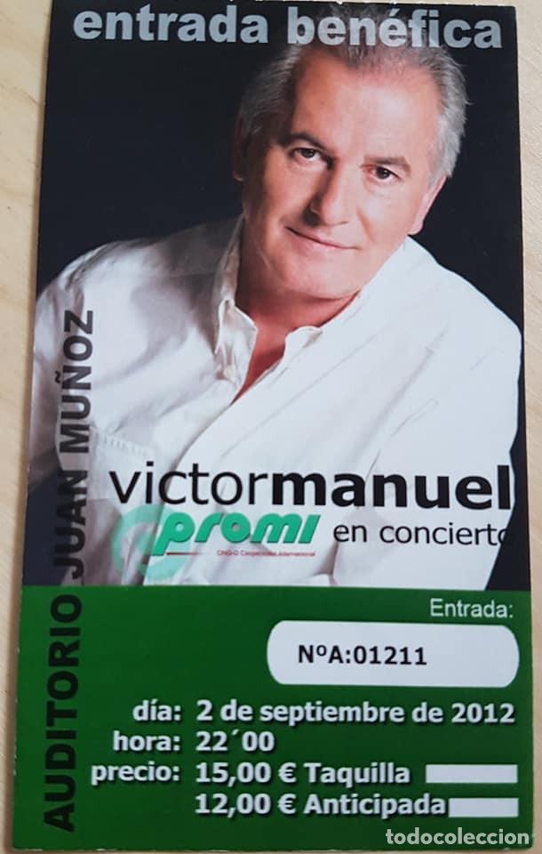 Entradas antiguas de conciertos: ENTRADA DE VICTOR MANUEL - Foto 1
