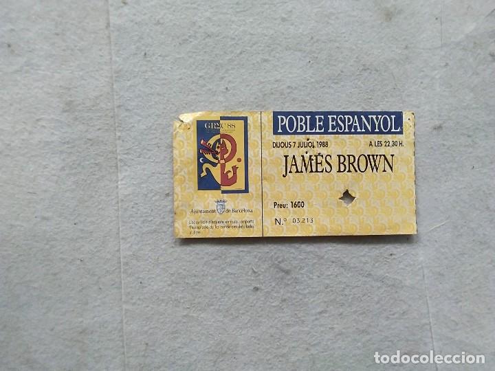 Entradas antiguas de conciertos: ENTRADA JAMES BROWN 7 DE JULIO 1990 POBLE ESPANYOL BARCELONA