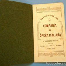 Entradas Antiguas de Conciertos: TEATRO DEL LICEO (12 NOVIEMBRE 1904) CIA. OPERA ITALIANA - SIGFRIDO WAGNER - MTRO. WILLY RAEHLER