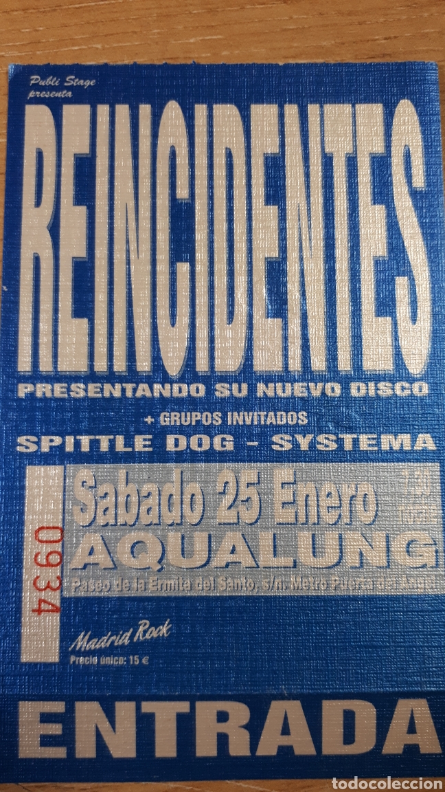 Entradas antiguas de conciertos: ENTRADA REINCIDENTES - Foto 1