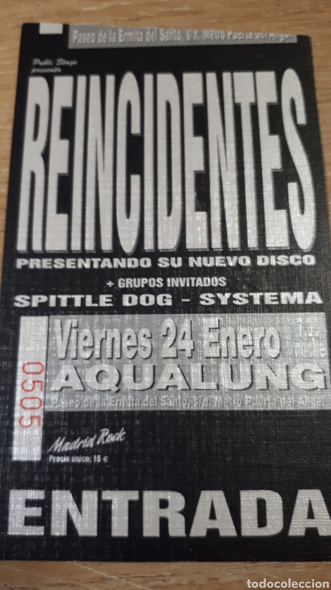 Entradas antiguas de conciertos: ENTRADA CONCIERTO DE REINCIDENTES - Foto 1