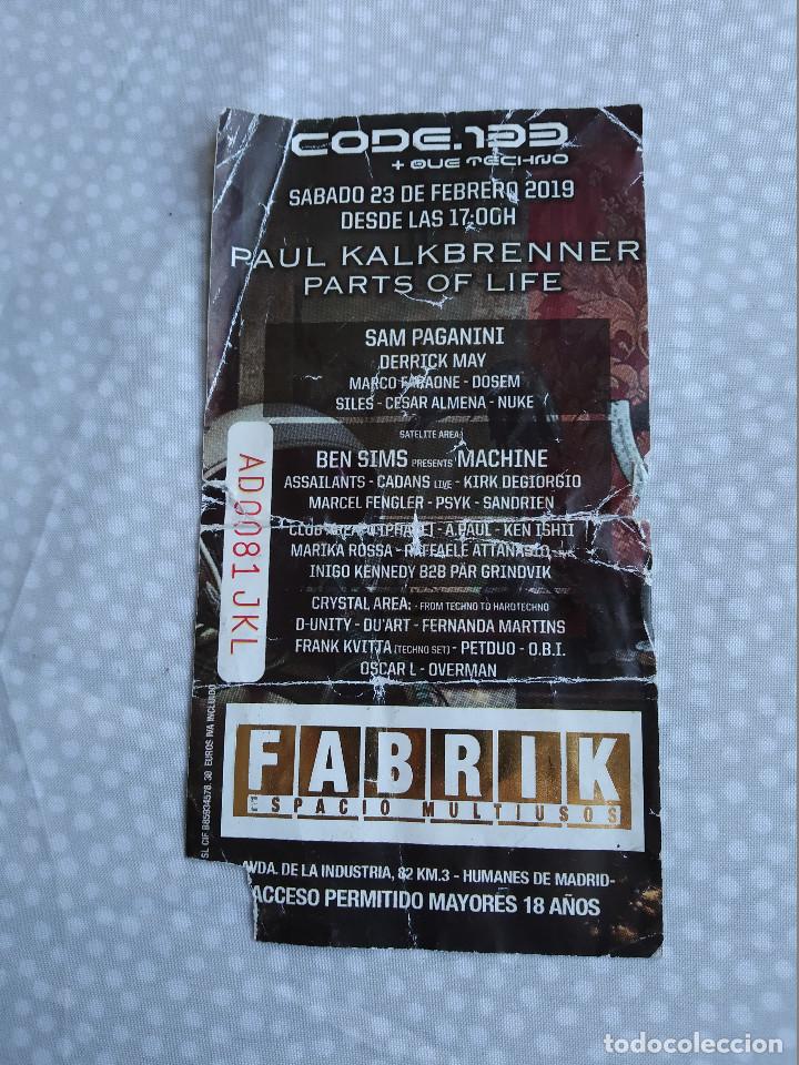 Entradas antiguas de conciertos: FLYER ENTRADA DISCOTECA FABRIK MADRID. CODE 100 + QUE TECHNO PAUL KALKBRENNER - Foto 1
