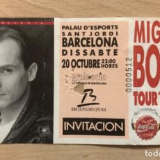 Entradas Antiguas de Conciertos: ENTRADA INVITACIÓN MIGUEL BOSÉ TOUR 20 DE OCTUBRE 1.990 PALAU D’ESPORTS SANT JORDI BARCELONA