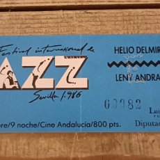 Biglietti di Concerti: ENTRADA 7º FESTIVAL INTERNACIONAL DE JAZZ DE SEVILLA, 1986, HELIO DELMIRO, LENY ANDRADE