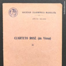 Entradas Antiguas de Conciertos: SOCIEDAD FILARMÓNICA MADRILEÑA, PROGRAMA DEL SEGUNDO CONCIERTO DEL CUARTETO ROSÉ DE VIENA, 1911.