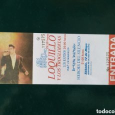 Entradas Antiguas de Conciertos: ENTRADA LOQUILLO Y LOS TROGLODITAS + HEROES DEL SILENCIO 12 MAYO 1990 REPLICA