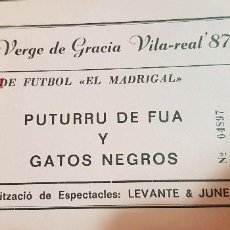 Entradas Antiguas de Conciertos: GATOS NEGROS Y PUTURRU DE FUA VILLARREAL 1987
