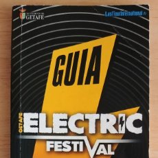 Entradas Antiguas de Conciertos: ELECTRIC WEEKEND - GUÍA FESTIVAL (2008)