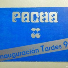 Entradas Antiguas de Conciertos: INVITACIÓN, PASE DE PUERTA DISCOTECA PACHÁ MADRID - INAUGURACIÓN TARDES 1999