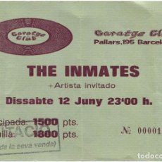 Entradas Antiguas de Conciertos: THE INMATES - ENTRADA-INVITACIÓN CONCIERTO- GARTGE-CLUB BARCELONA