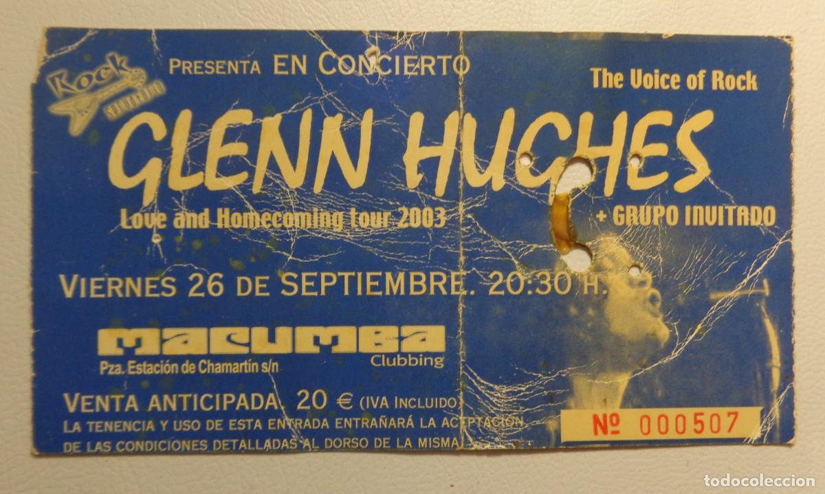 Entradas antiguas de conciertos: ENTRADA CONCIERTO GLENN HUGHES - Foto 1