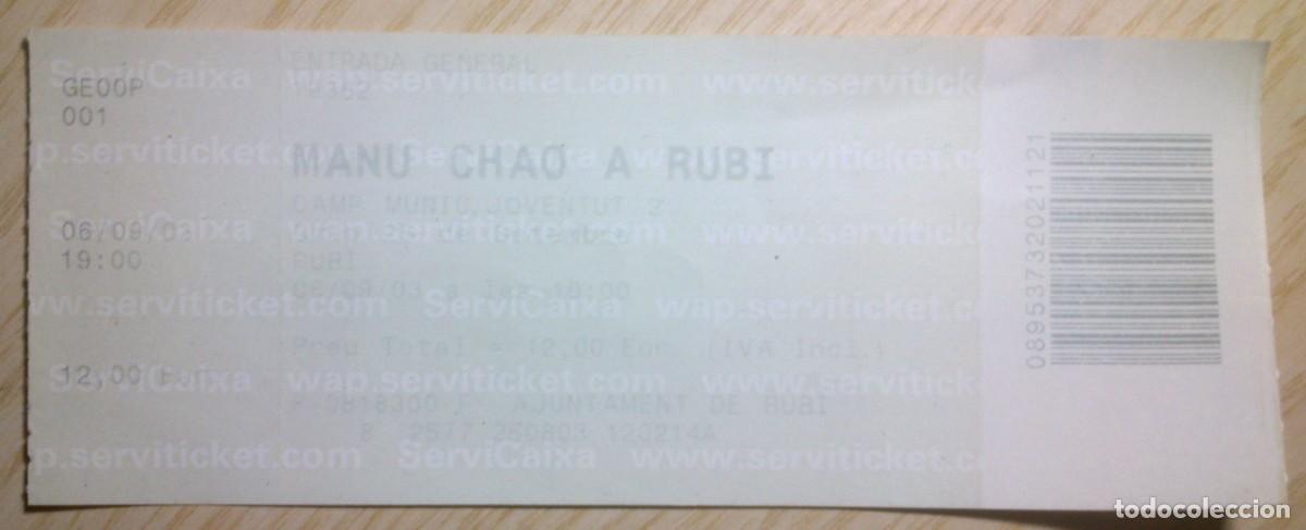 Entradas antiguas de conciertos: ENTRADA CONCIERTO MANU CHAO - Foto 1