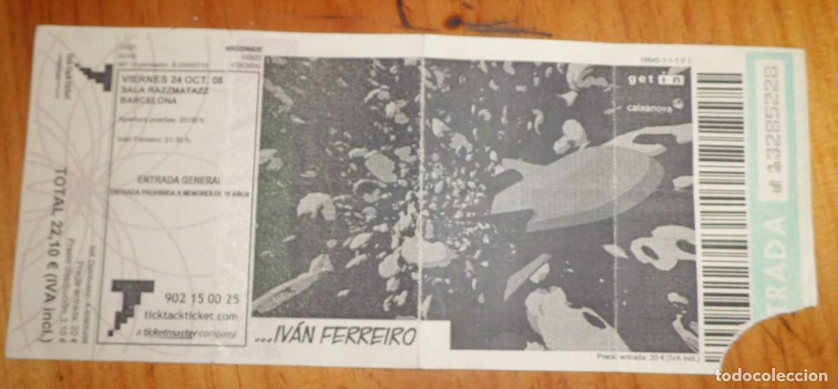 Entradas antiguas de conciertos: ENTRADA CONCIERTO IVAN FERREIRO - Foto 1