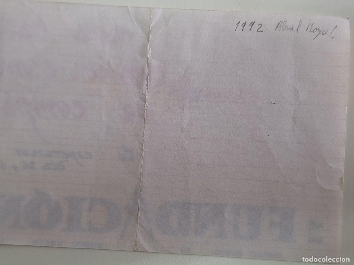 Entradas antiguas de conciertos: ENTRADA LA FUNDACI&Oacute;N-LEON 1992- - Foto 2