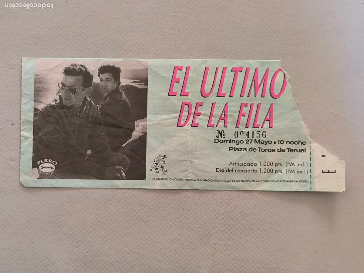 Entradas Antiguas de Conciertos: ENTRADA DE CONCIERTO EL ULTIMO DE LA FILA - 27 DE MAYO, TERUEL (9S)