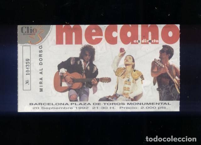 Entradas Antiguas de Conciertos: Mecano Entrada del concierto Plaza Toros Monumental Barcelona 1992
