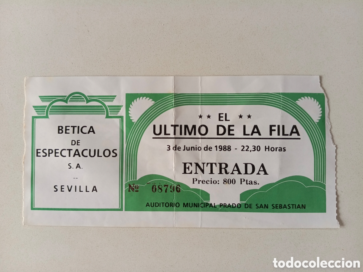 Entradas Antiguas de Conciertos: EL ULTIMO DE LA FILA - Entrada Concierto Sevilla 1988