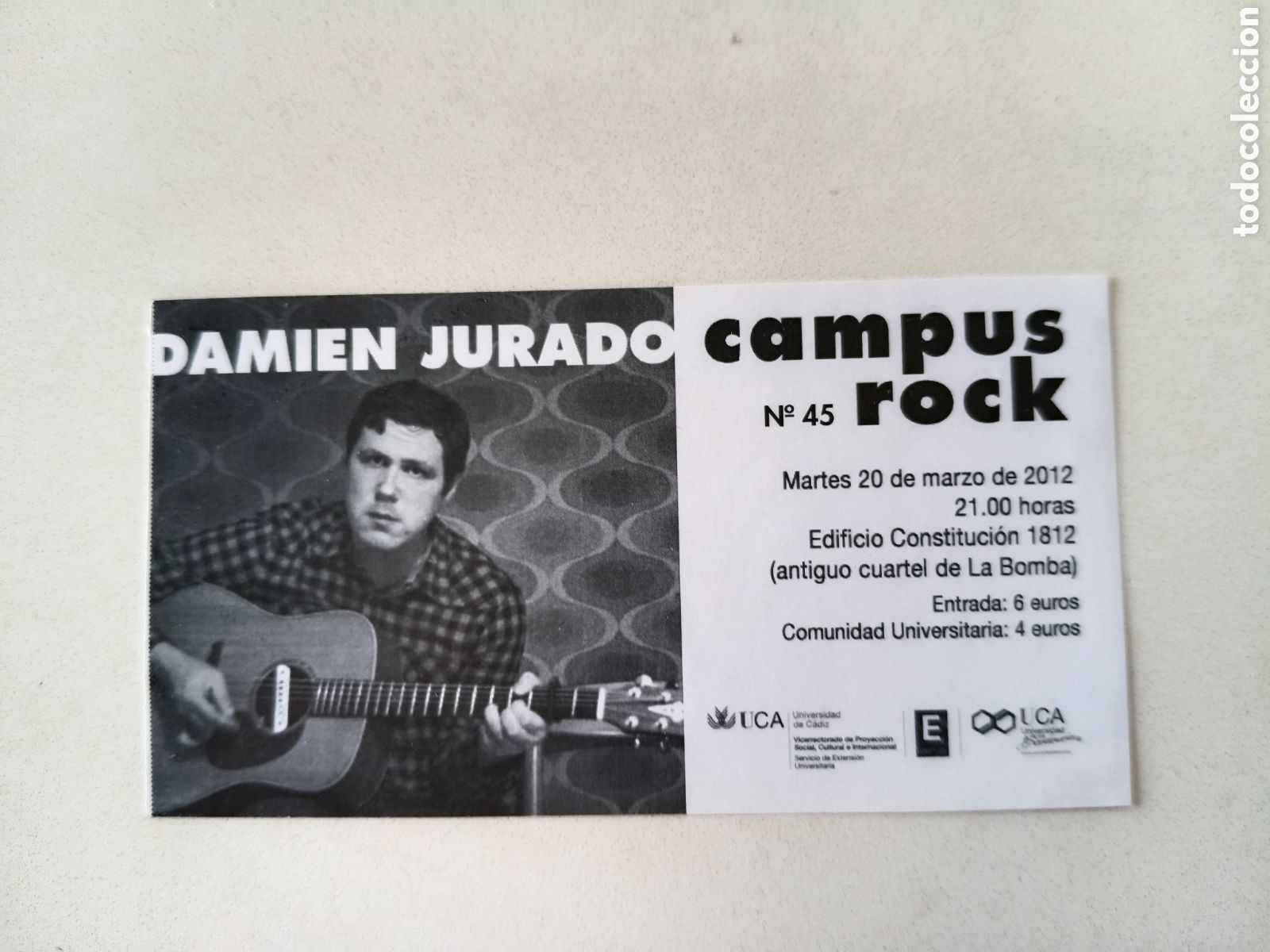 Entradas Antiguas de Conciertos: DAMIEN JURADO - ENTRADA CONCIERTO CADIZ 2012 // CAMPUS ROCK UCA INDIE POP ROCK