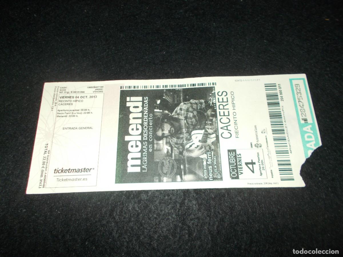 Entradas Antiguas de Conciertos: Entrada Concierto MELENDI Lagrimas Desordenadas. 2013. Recinto H&iacute;pico C&aacute;ceres. M&uacute;sica