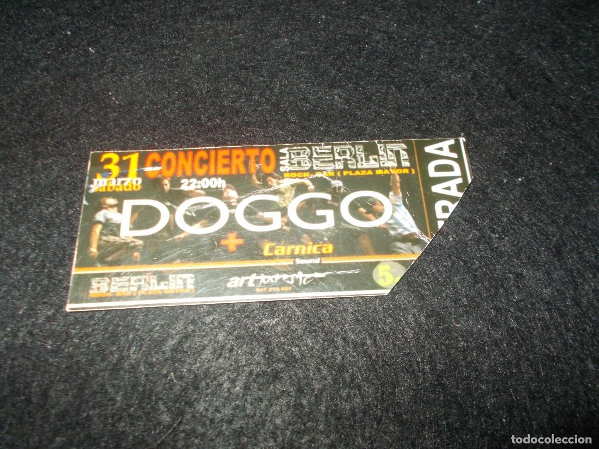Entradas Antiguas de Conciertos: Entrada Concierto DOGGO + CARNICA. Sala Berl&iacute;n, C&aacute;ceres. M&uacute;sica