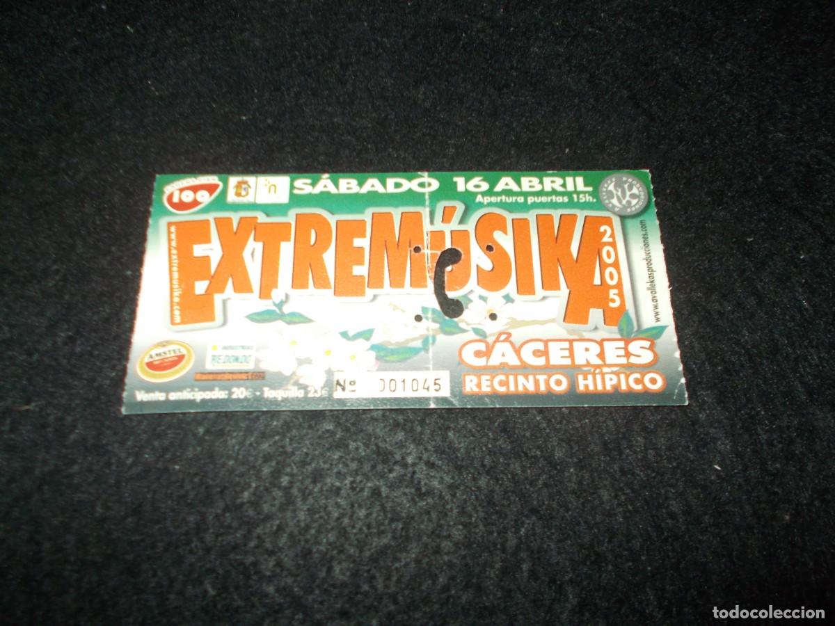 Entradas Antiguas de Conciertos: Entrada Concierto EXTREM&Uacute;SICA FESTIVAL DEL OESTE 2005, Recinto H&iacute;pico C&aacute;ceres. M&uacute;sica