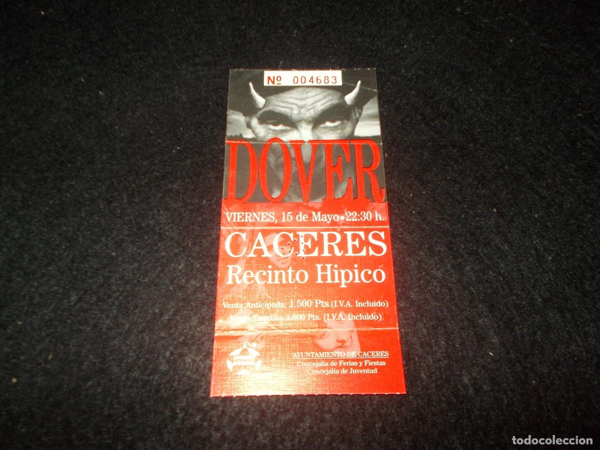 Entradas Antiguas de Conciertos: Entrada Concierto DOVER. Recinto H&iacute;pico C&aacute;ceres. Precio en Pesetas. M&uacute;sica