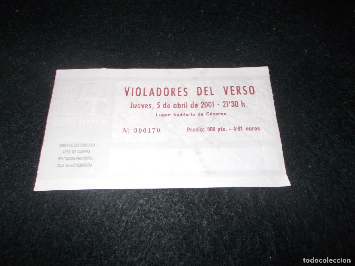 Entradas Antiguas de Conciertos: Entrada Concierto VIOLADORES DEL VERSO. Auditorio C&aacute;ceres 2001. M&uacute;sica