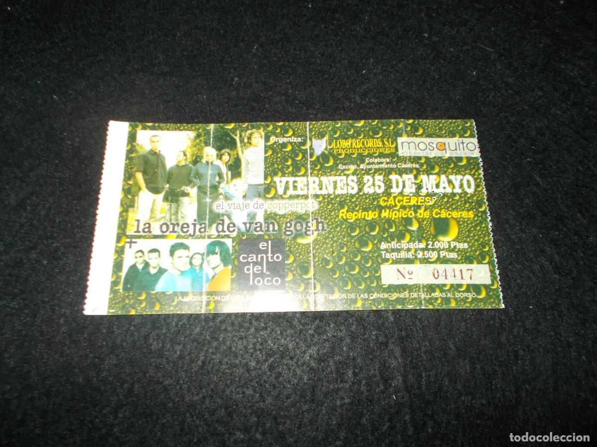 Entradas Antiguas de Conciertos: Entrada Concierto LA OREJA DE VAN GOGH. Recinto H&iacute;pico C&aacute;ceres. Precio en Pesetas. M&uacute;sica