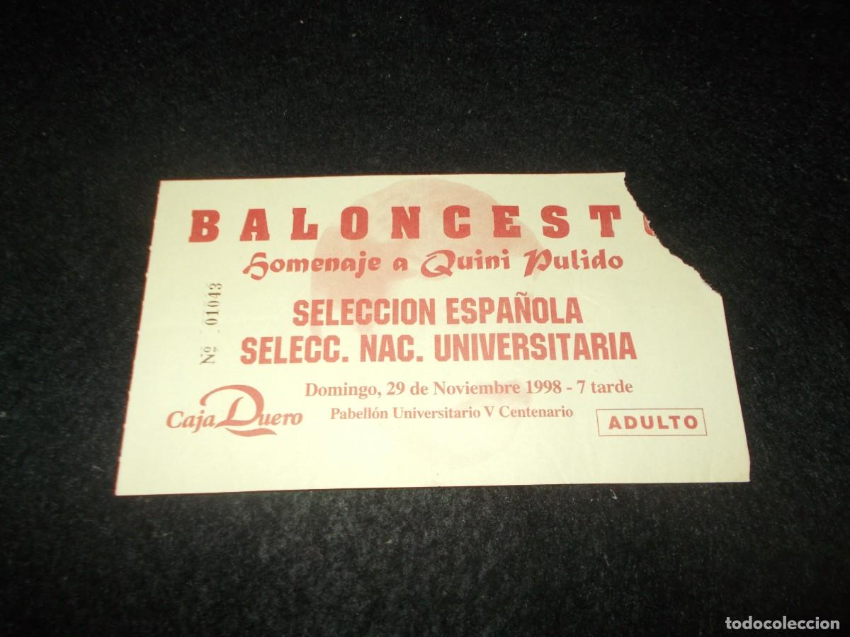 Entradas Antiguas de Conciertos: Entrada BALONCESTO HOMENAJE A QUINI PULIDO 1998, Selecci&oacute;n Espa&ntilde;ola Y Universitaria. C&aacute;ceres