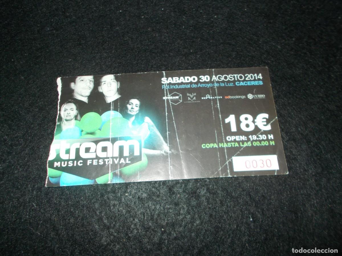 Entradas Antiguas de Conciertos: Entrada STREAM MUSIC FESTIVAL, Arroyo de la Luz 2014, C&aacute;ceres. M&uacute;sica