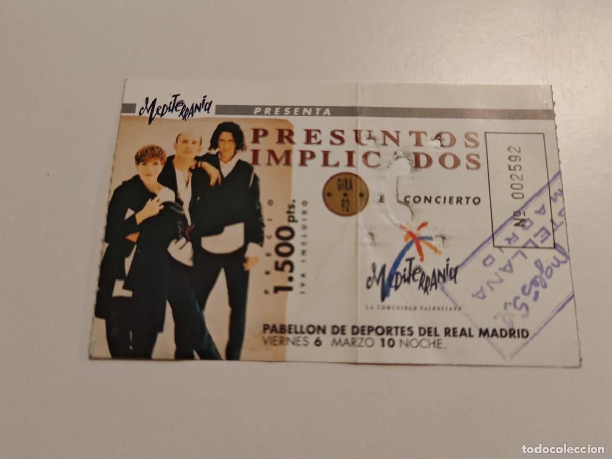Entradas Antiguas de Conciertos: PRESUNTOS IMPLICADOS EN CONCIERTO ENTRADA GIRA 92 PABELLON DE DEPORTES DEL REAL MADRID