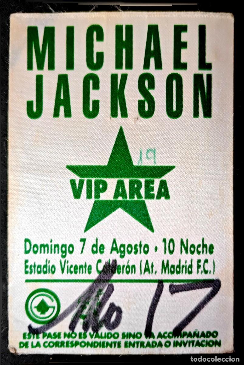 Entradas Antiguas de Conciertos: Entrada PASE VIP AREA Concierto MICHAEL JACKSON Vicente Calderon Madrid 7 Agosto 1988 Pegatina Tela